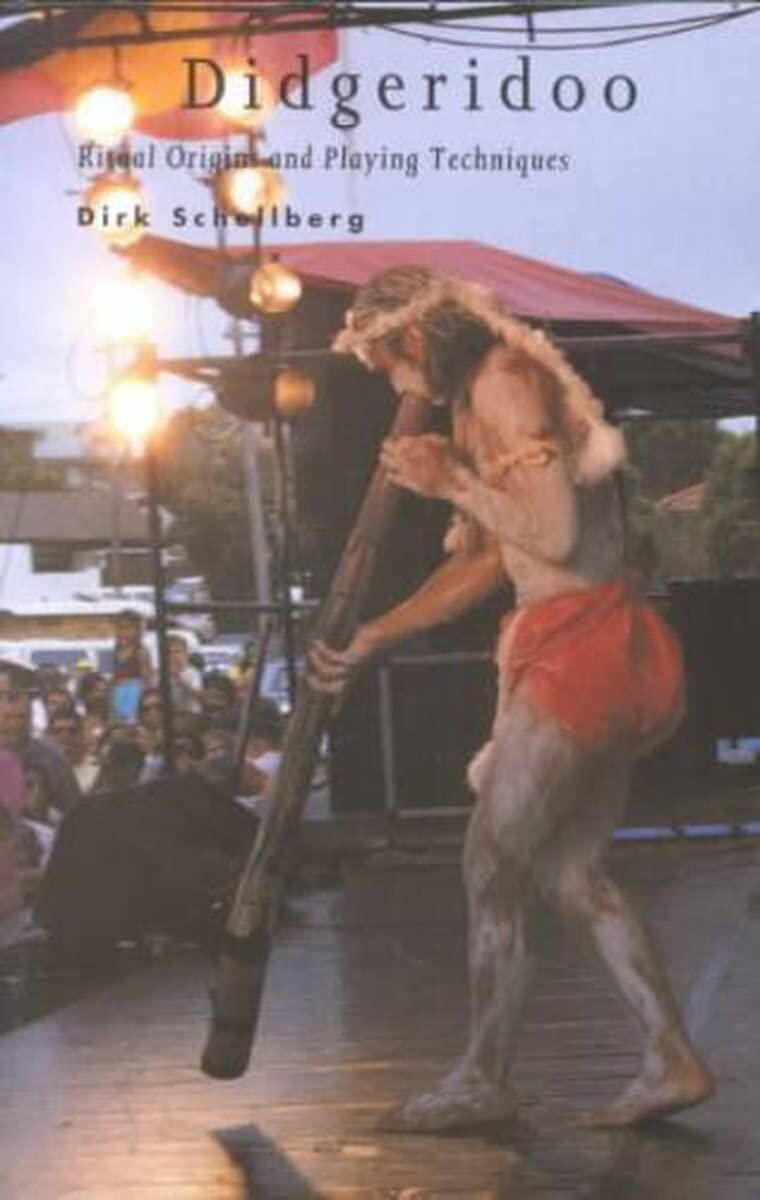 Didgeridoo: Ritual Origins and Playing Techniques,Used