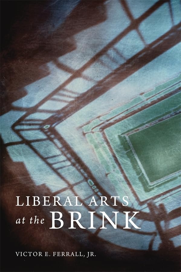 Liberal Arts At The Brink,Used