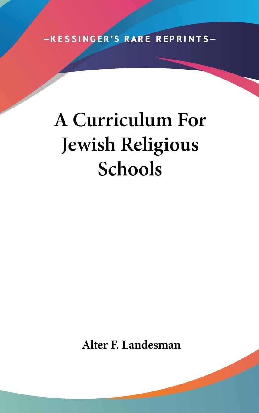 A Curriculum For Jewish Religious Schools,Used