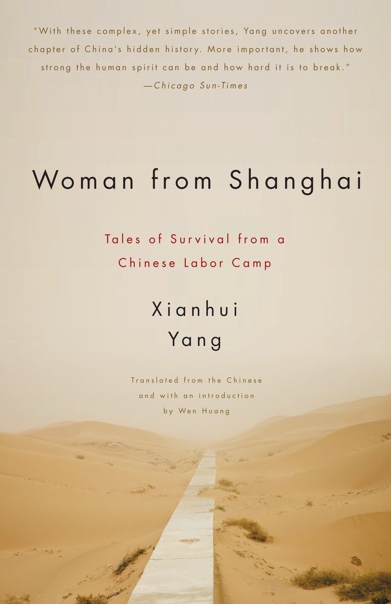 Woman from Shanghai: Tales of Survival from a Chinese Labor Camp,Used