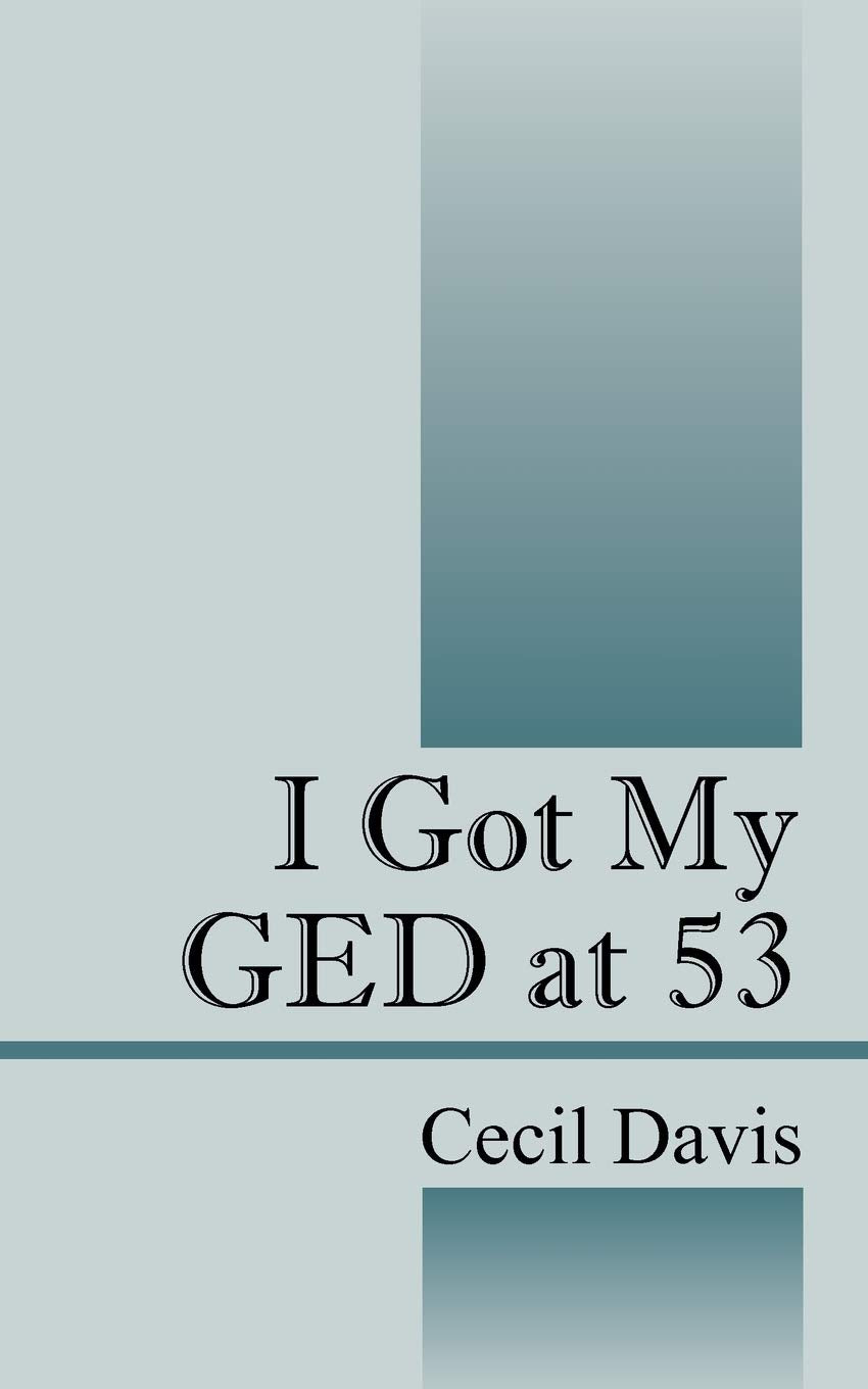 I Got My Ged At 53,Used