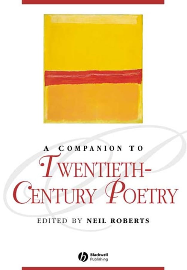 Companion to TwentiethCentury Poetry (Blackwell Companions to Literature and Culture),Used