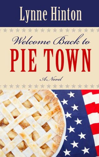 Welcome Back to Pie Town (Wheeler Large Print Book Series),Used
