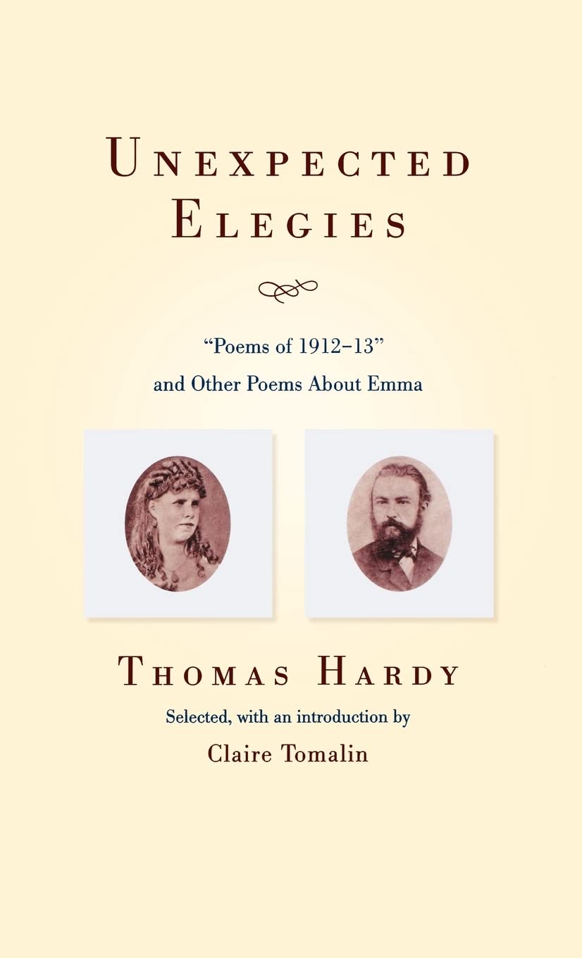 Unexpected Elegies: Poems of 19121913 and Other Poems about Emma,Used