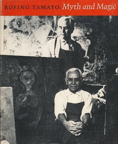 Rufino Tamayo, Myth and Magic. (English and Spanish Edition),Used