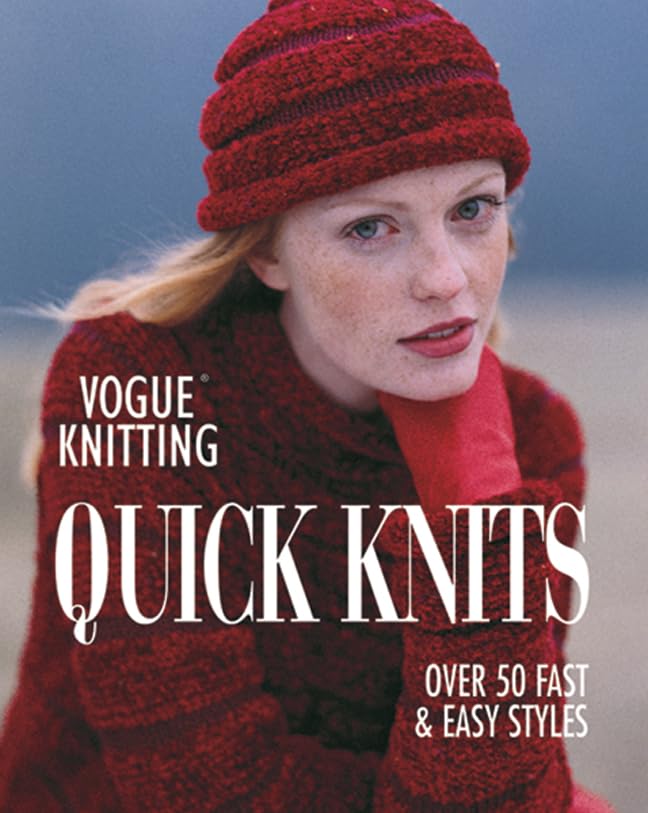 Vogue Knitting Quick Knits: Over 50 Fast & Easy Styles,Used