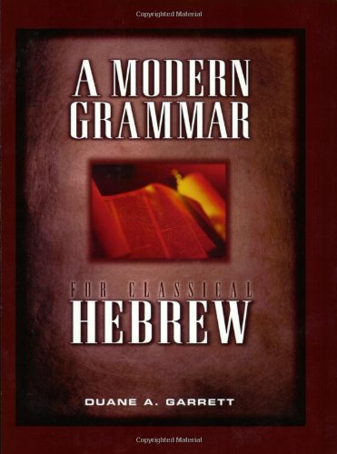 A Modern Grammar For Classical Hebrew,Used