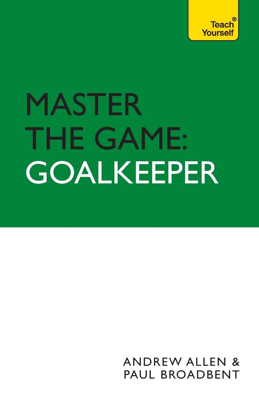 Master the Game: Goalkeeper,New