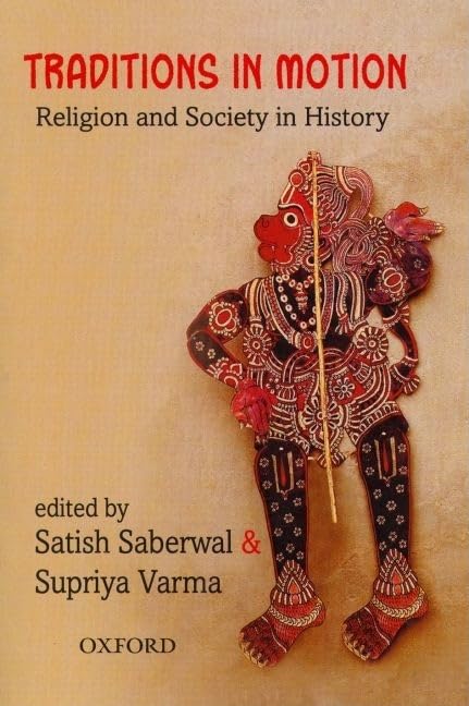 Traditions in Motion: Religion and Society in History,Used