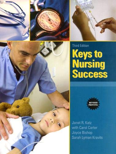 Keys to Nursing Success, Revised Edition (3rd Edition),Used