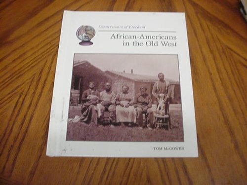 AfricanAmericans in the Old West (Cornerstones of Freedom Second Series),Used