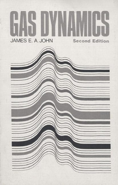 Gas Dynamics, Second Edition,Used