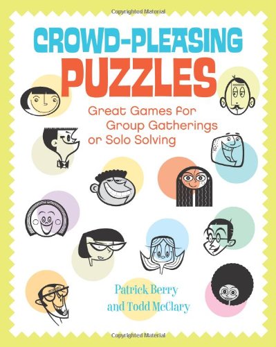 CrowdPleasing Puzzles: Great Games for Group Gatherings or Solo Solving,Used