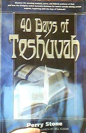 40 Days Of Teshuvah By Perry Stone & Bill Cloud (20060503)-used