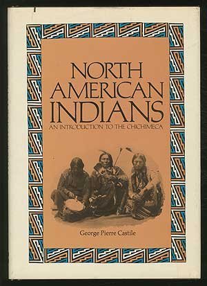 North American Indians: An Introduction To The Chichimeca,Used