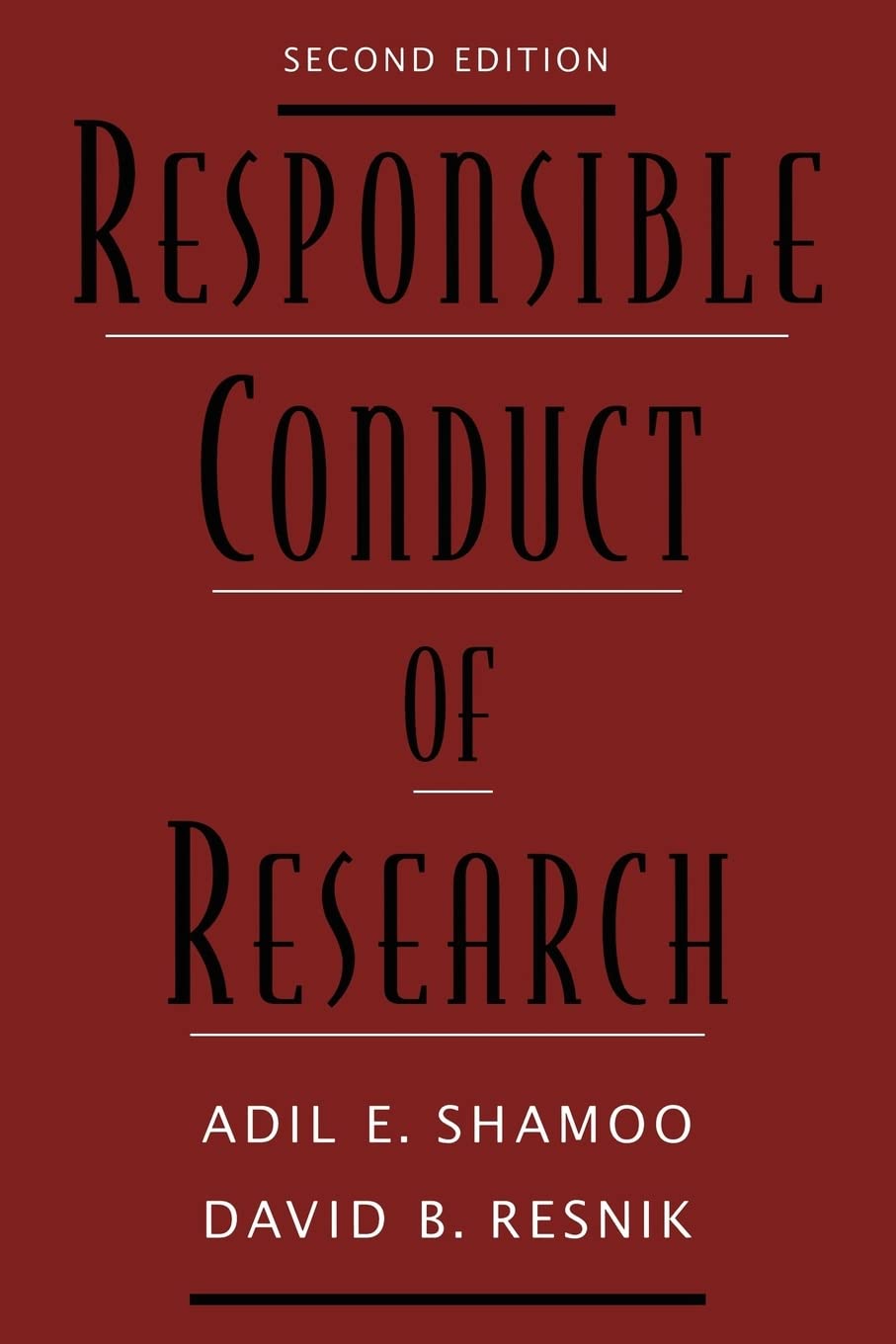 Responsible Conduct of Research,New