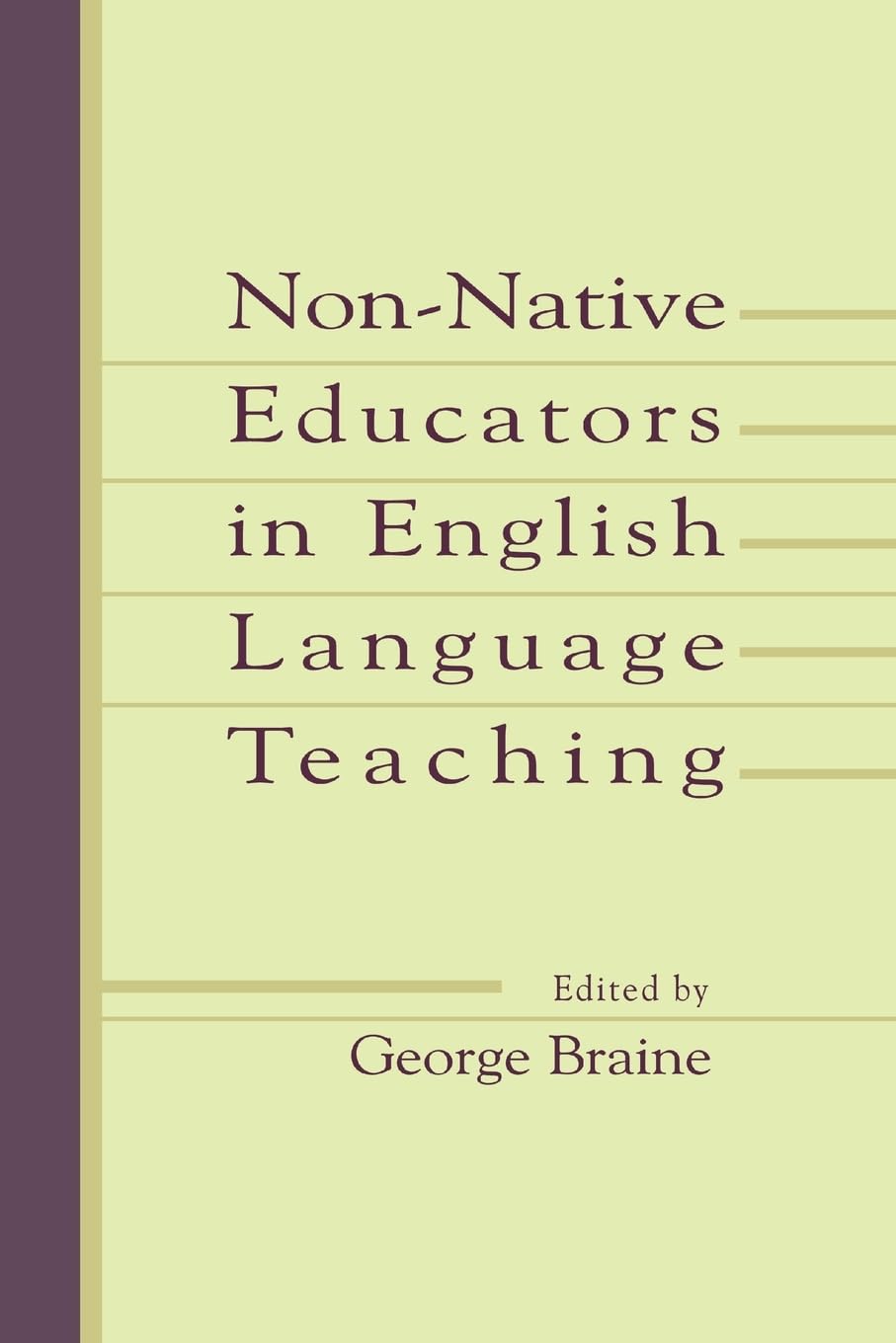 Nonnative Educators In English Language Teaching,Used