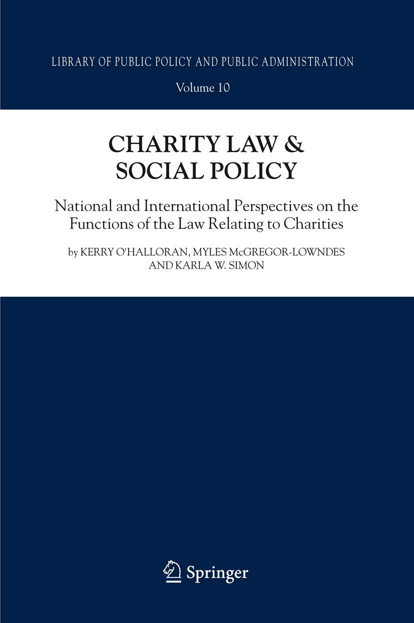 Charity Law & Social Policy: National and International Perspectives on the Functions of the Law Relating to Charities (Library ,Used