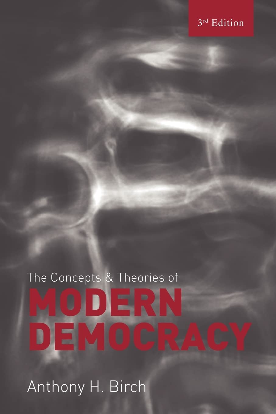 Concepts And Theories Of Modern Democracy,New