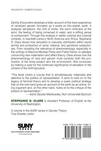 Earthly Encounters: Sensation, Feminist Theory, and the Anthropocene (SUNY series in Gender Theory),Used