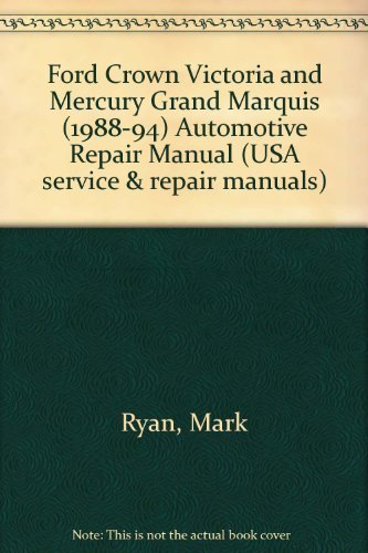 Ford Crown Victoria & Mercury Grand Marquis Automotive Repair Manual (Hayne's Automotive Repair Manual),Used