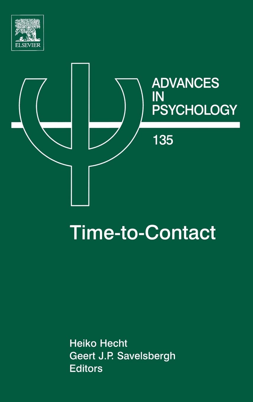 TimetoContact (Volume 135) (Advances in Psychology, Volume 135),Used