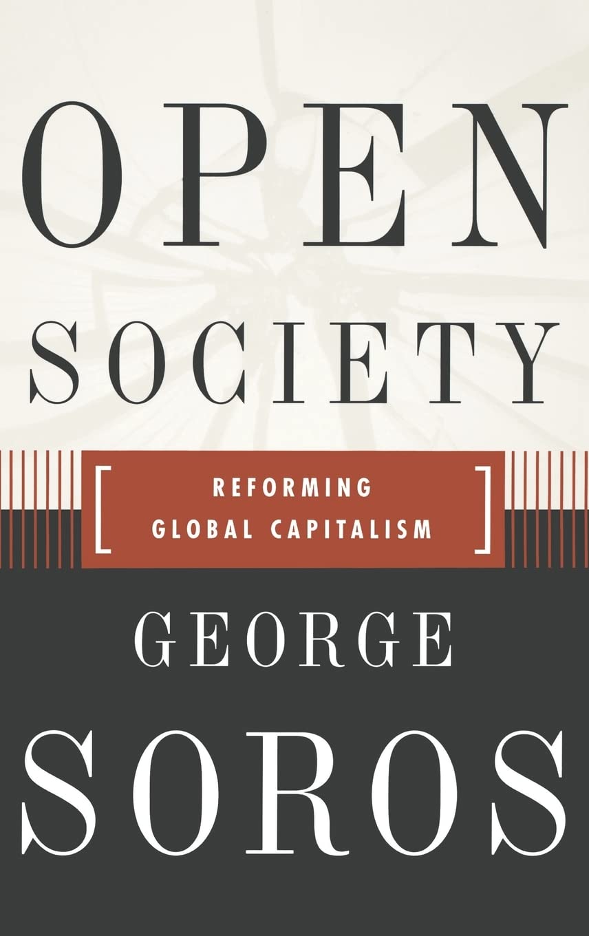 Open Society: Reforming Global Capitalism,Used