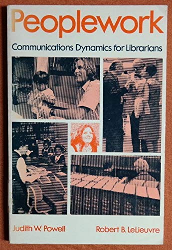 Peoplework, Communications Dynamics for Librarians,Used