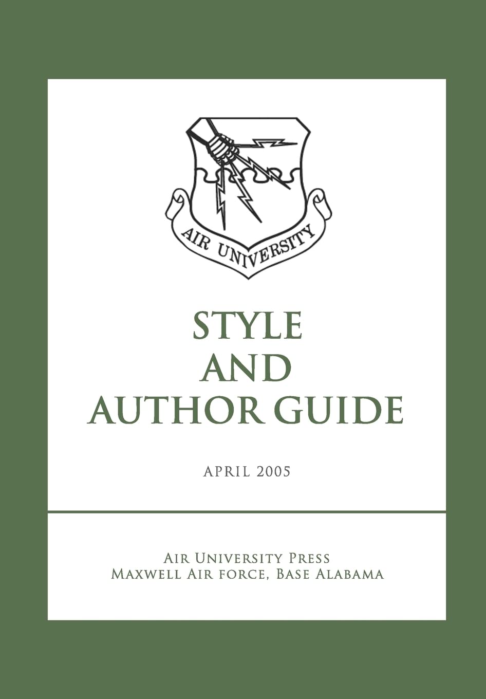 Air University Style And Author Guide,Used
