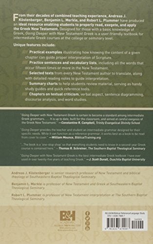 Going Deeper with New Testament Greek: An Intermediate Study of the Grammar and Syntax of the New Testament,Used