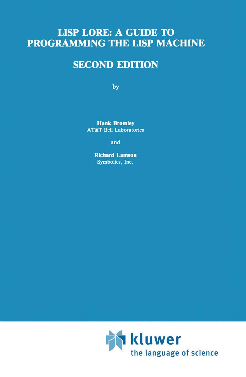 LISP Lore: A Guide to Programming the LISP Machine,Used