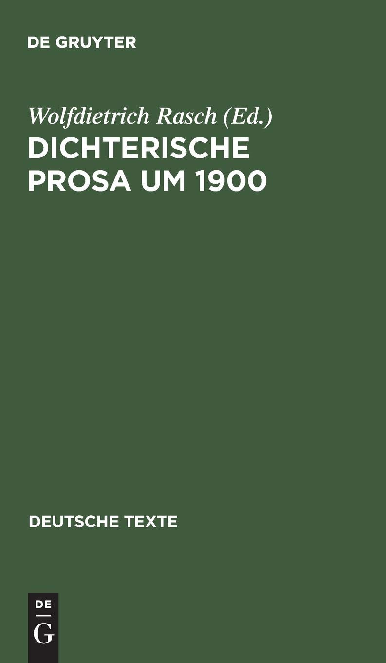 Dichterische Prosa um 1900 (Deutsche Texte, 14) (German Edition),Used