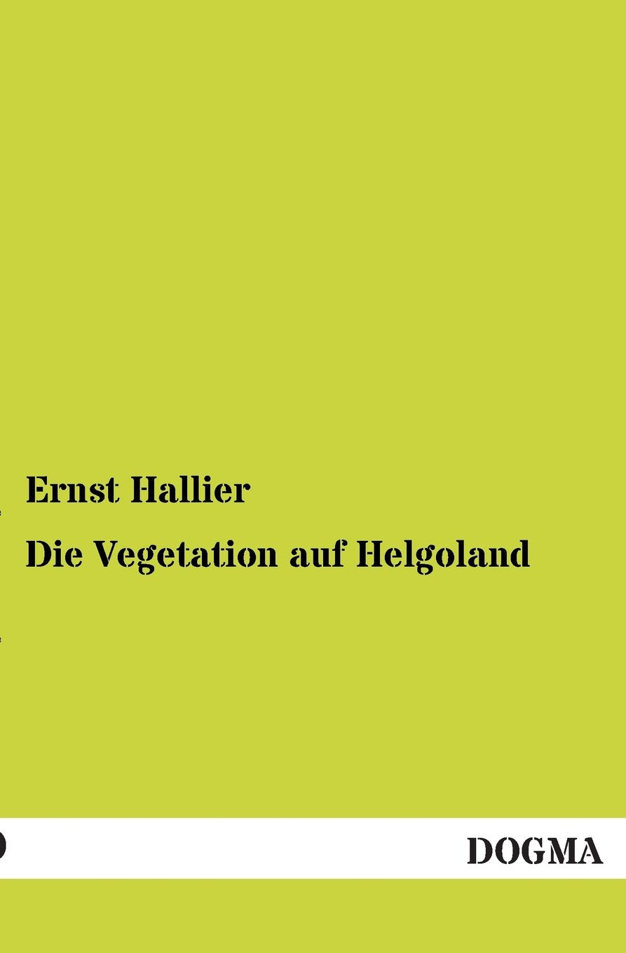 Die Vegetation auf Helgoland (German Edition),Used