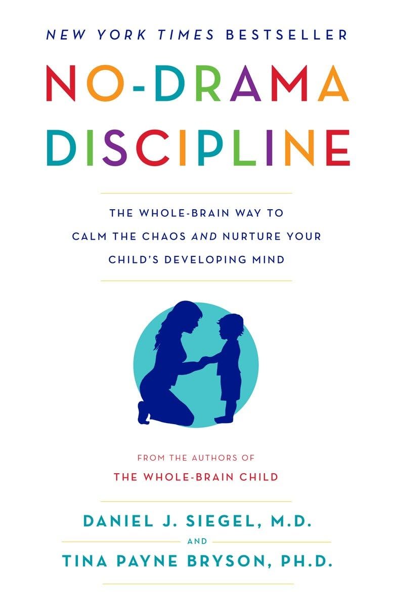 Nodrama Discipline: The Wholebrain Way To Calm The Chaos And Nurture Your Child'S Developing Mind,Used