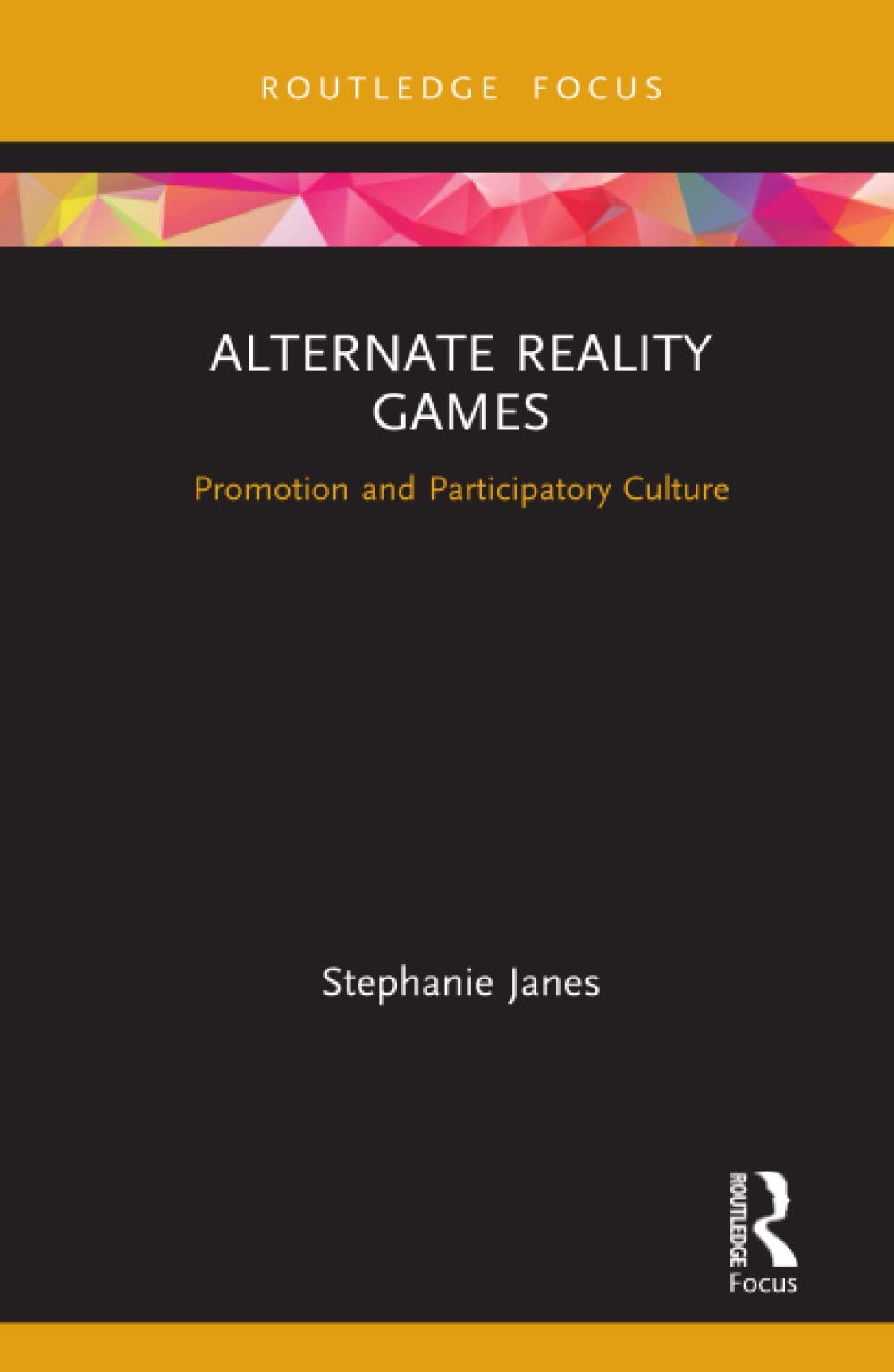 Alternate Reality Games (Routledge Critical Advertising Studies),Used