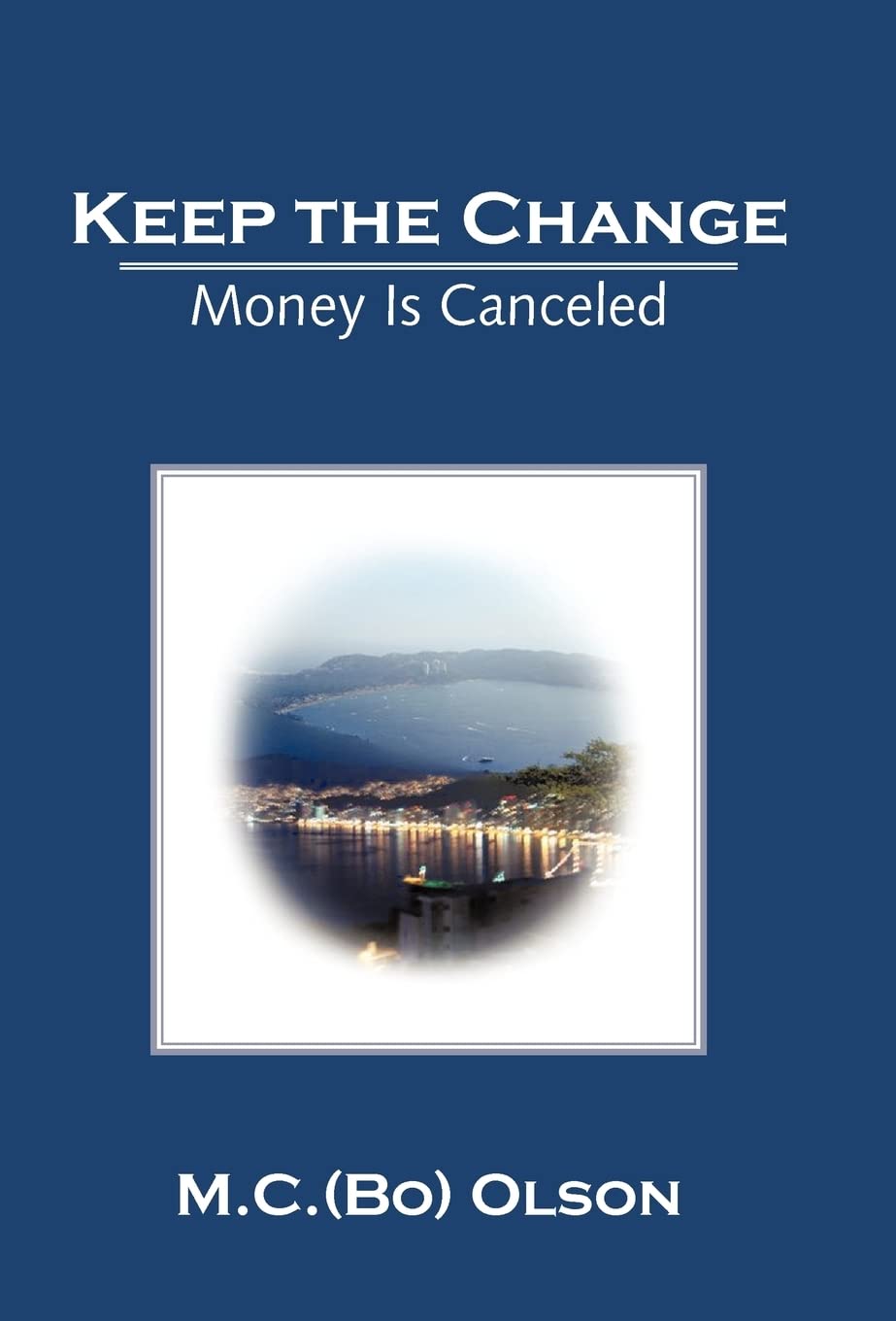 Keep the Change: Money Is Canceled,Used