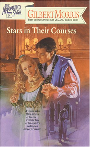 Stars in Their Courses (The Appomattox Saga, Book 8),Used