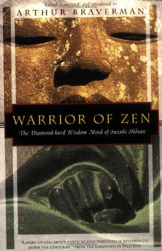 Warrior of Zen: The DiamondHard Wisdom Mind of Suzuki Shosan (Kodansha Globe),New