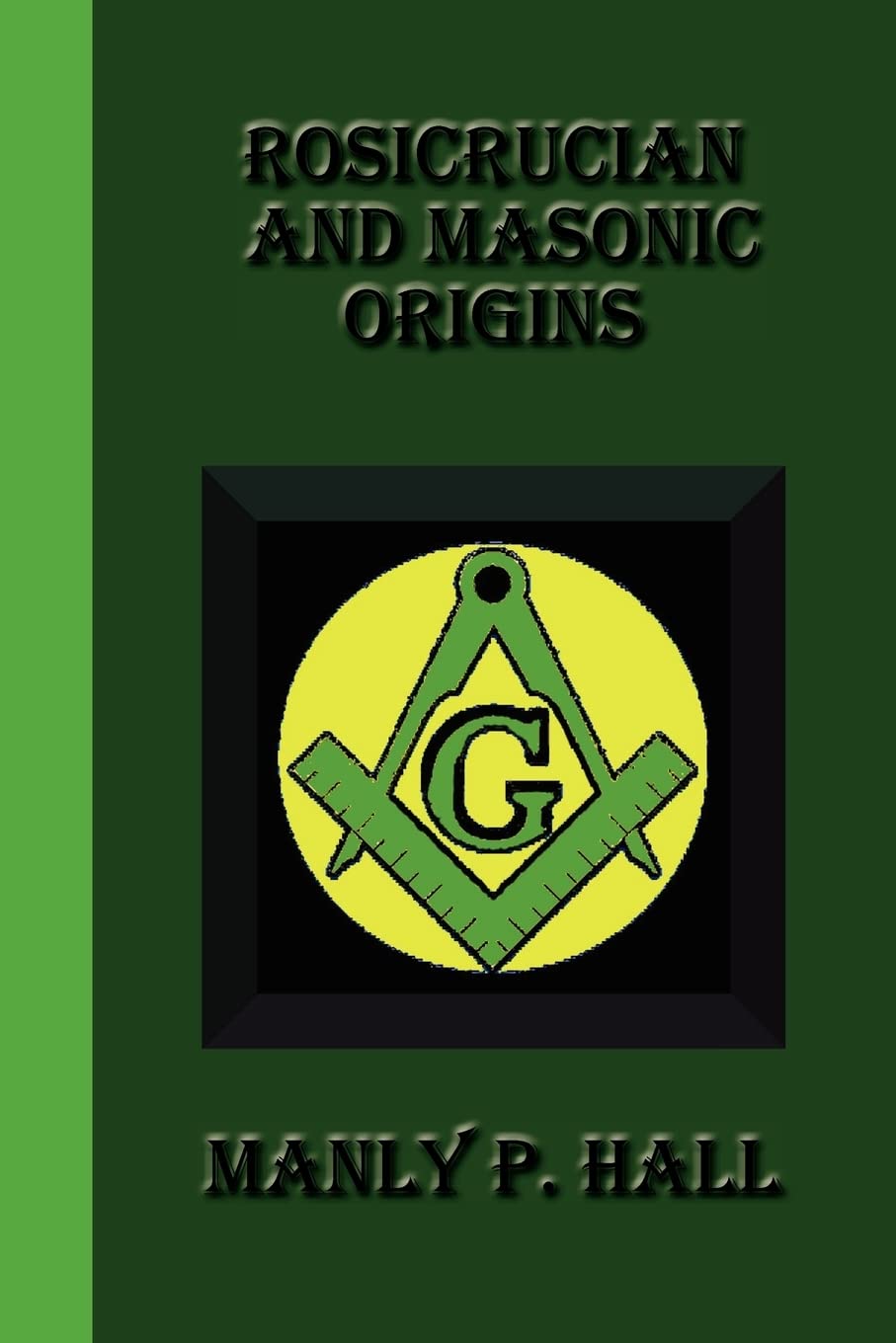 Rosicrucian And Masonic Origins,Used