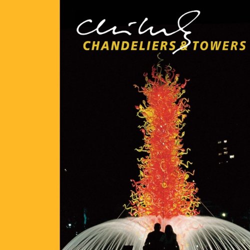 Chihuly Chandeliers & Towers (Chihuly Mini Book),Used