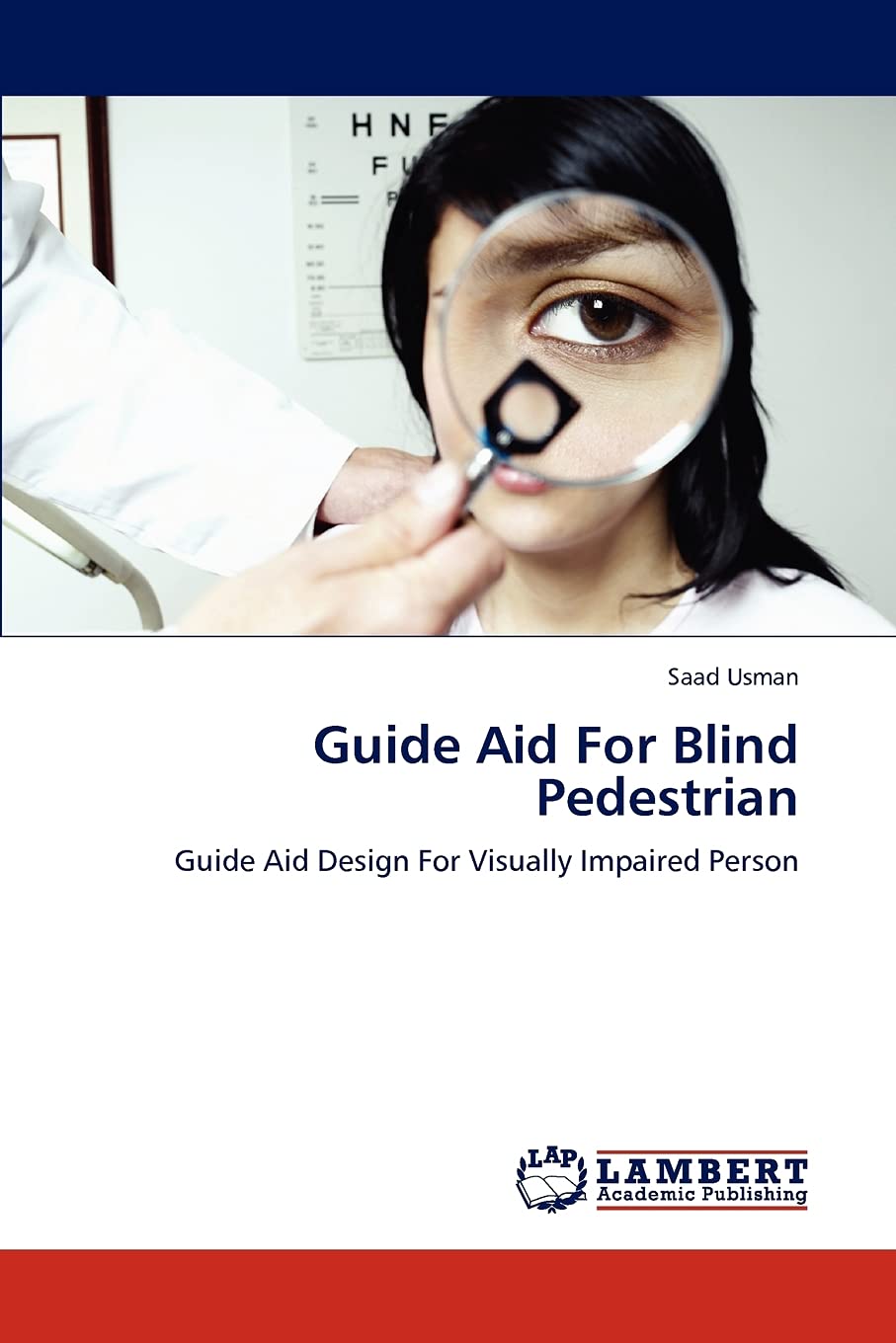 Guide Aid For Blind Pedestrian: Guide Aid Design For Visually Impaired Person,Used