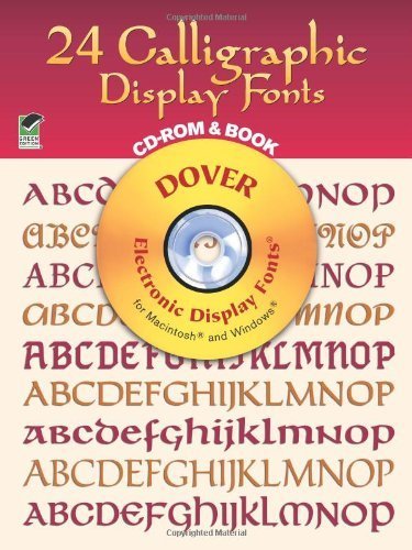 24 Calligraphic Display Fonts CDROM and Book (Dover Electronic Clip Art),Used