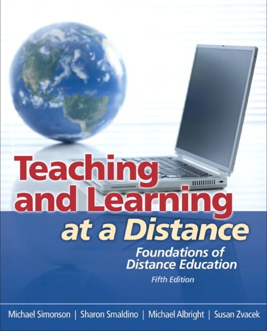 Teaching and Learning at a Distance: Foundations of Distance Education (5th Edition),Used