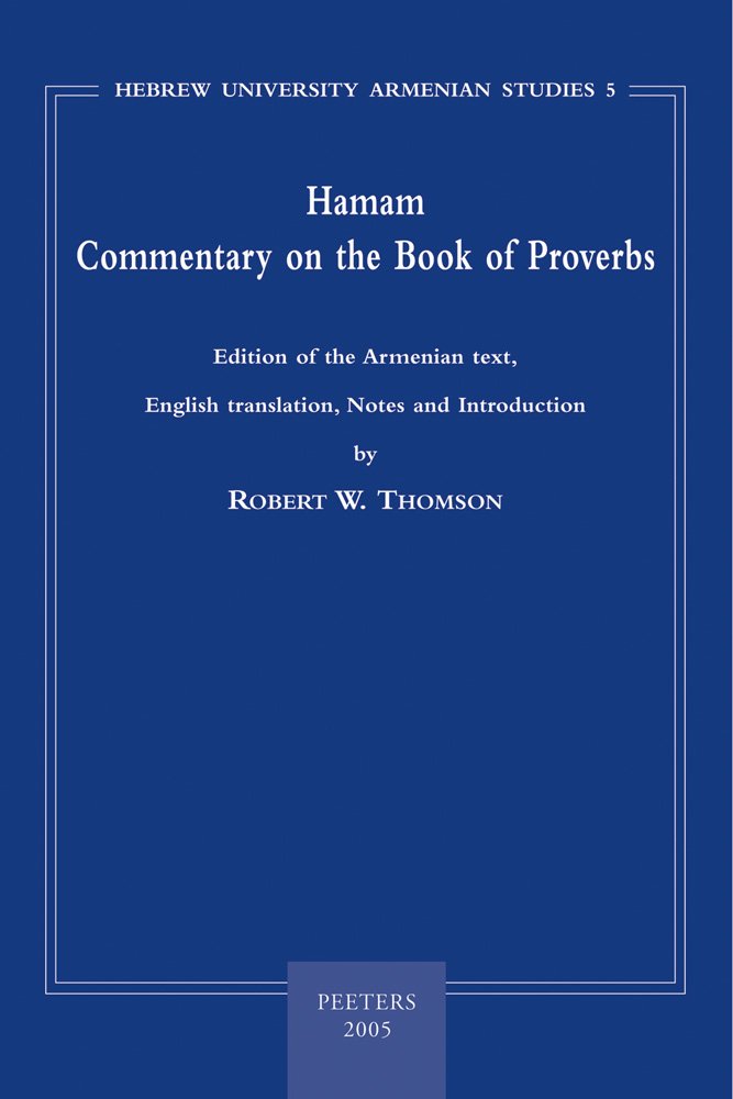 Hamam  Commentary on the Book of Proverbs: Edition of the Armenian, English Translation, Notes and Introduction (Hebrew Univers,Used
