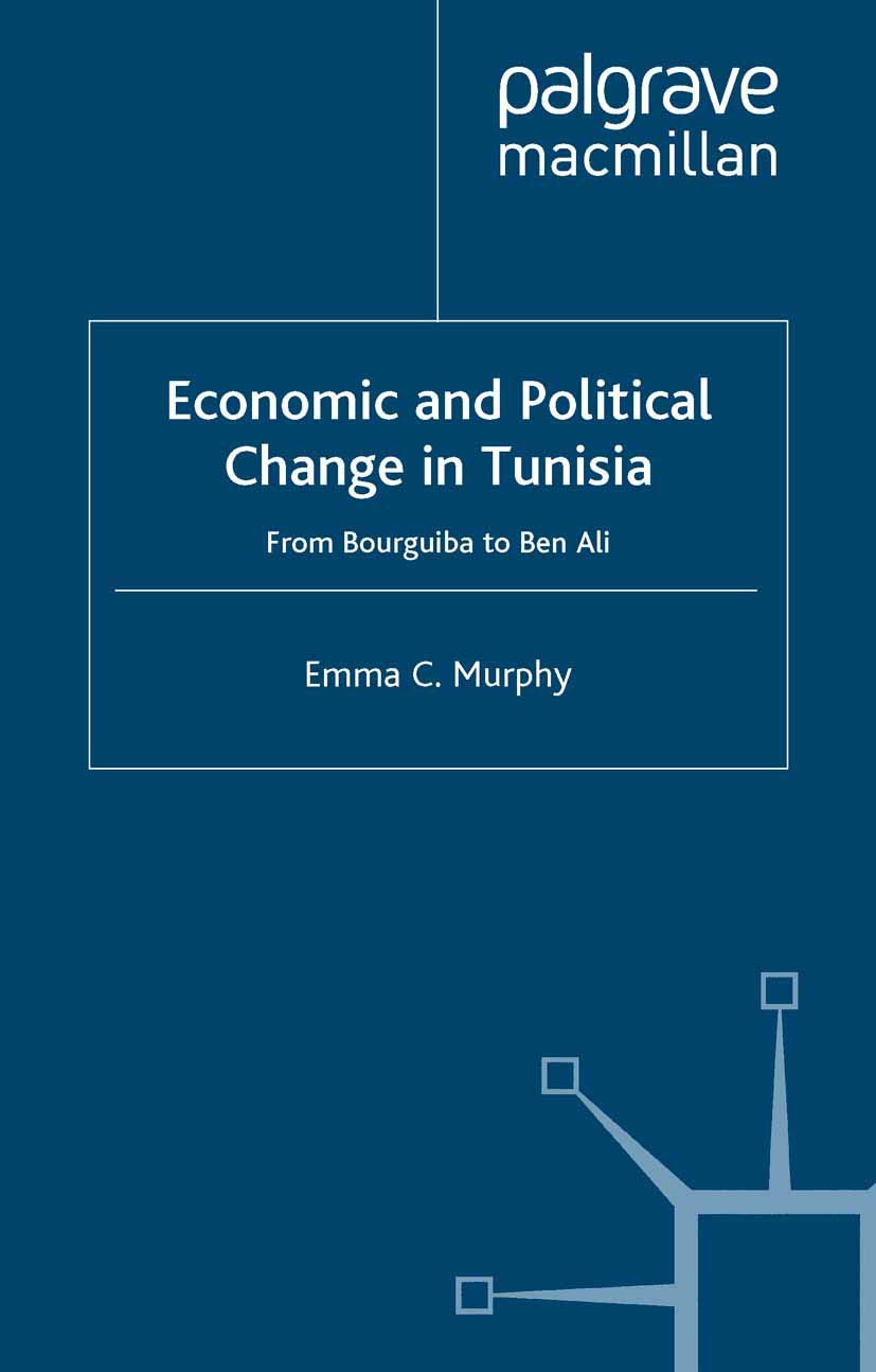 Economic and Political change in Tunisia: From Bourguiba to Ben Ali,Used