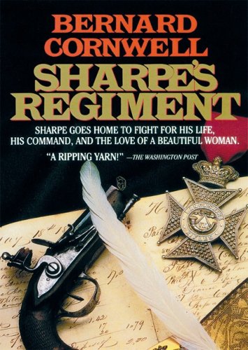 Sharpe's Regiment: Richard Sharpe and the Invasion of France, June to November 1813 (Richard Sharpe Adventure Series),Used