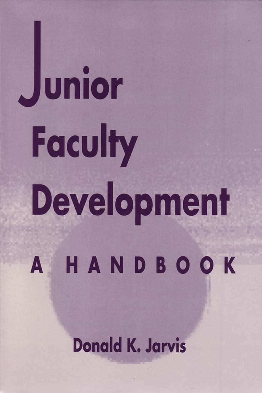 Junior Faculty Development: A Handbook,Used