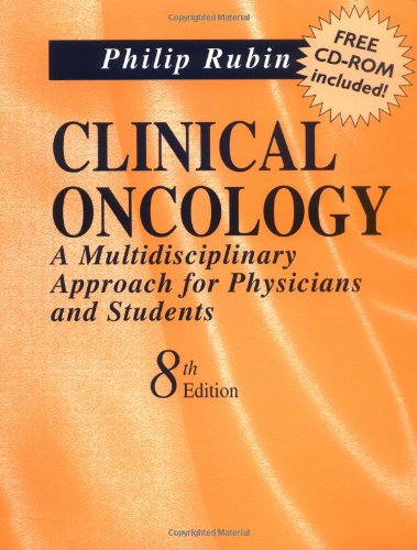 Clinical Oncology : A Multi Disciplinary Approach for Physicians & Students (Bk w/CDROM),New