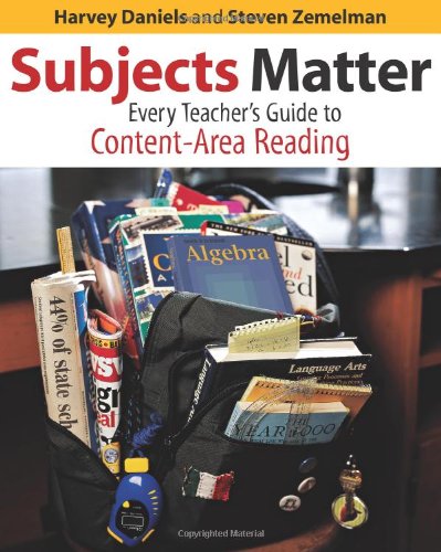 Subjects Matter: Every Teacher's Guide to Content Area Reading,Used