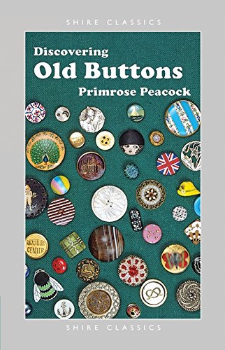 Discovering Old Buttons (Shire Discovering),Used